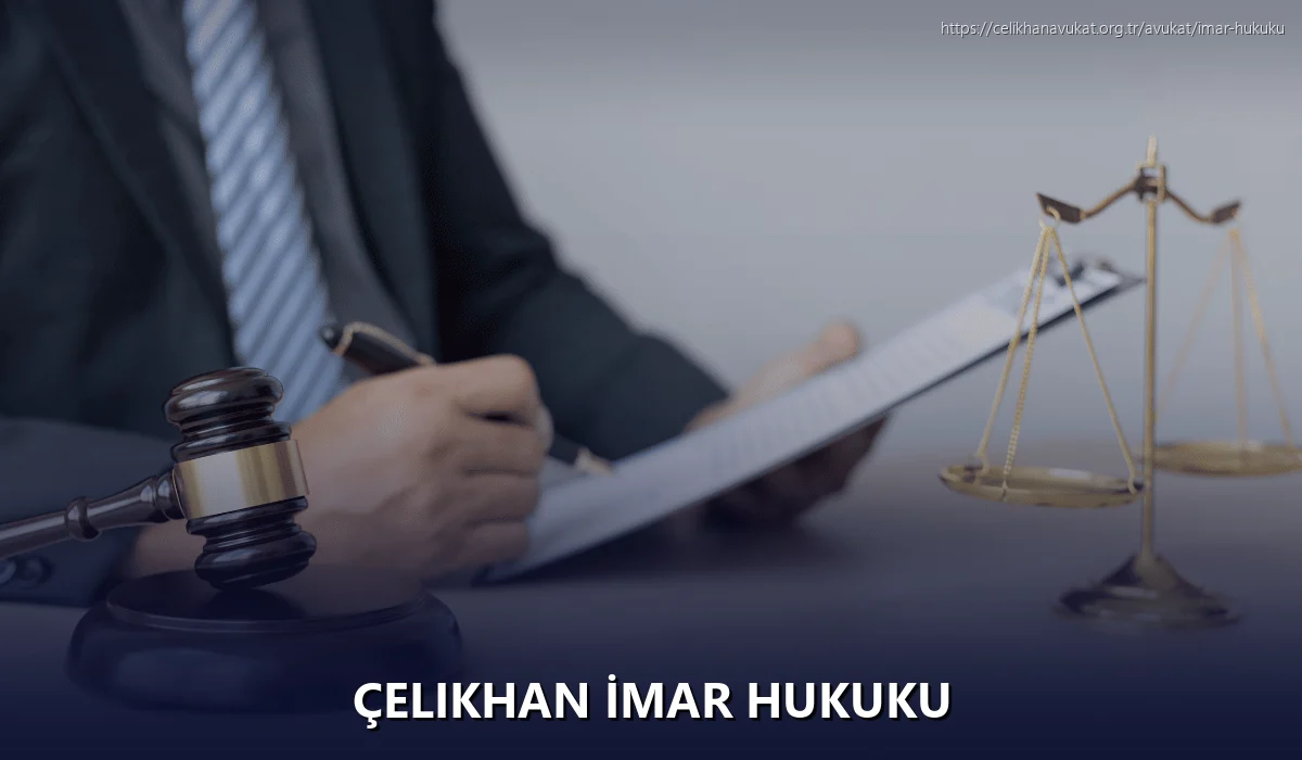 Çelikhan İmar Hukuku